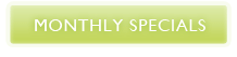 Monthly Specials